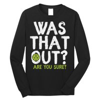 Was That Out Pickleball Pickle Ball Player Long Sleeve Shirt