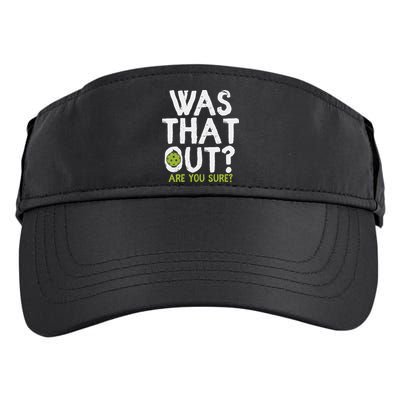 Was That Out Pickleball Pickle Ball Player Adult Drive Performance Visor