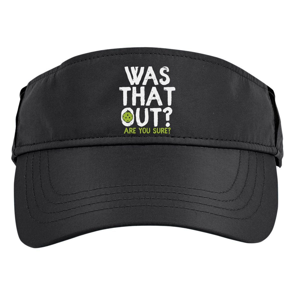 Was That Out Pickleball Pickle Ball Player Adult Drive Performance Visor