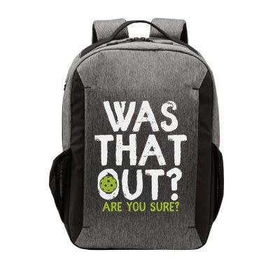 Was That Out Pickleball Pickle Ball Player Vector Backpack