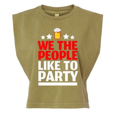 We The People Like To Party 4th Of July Beer Drinking Garment-Dyed Women's Muscle Tee