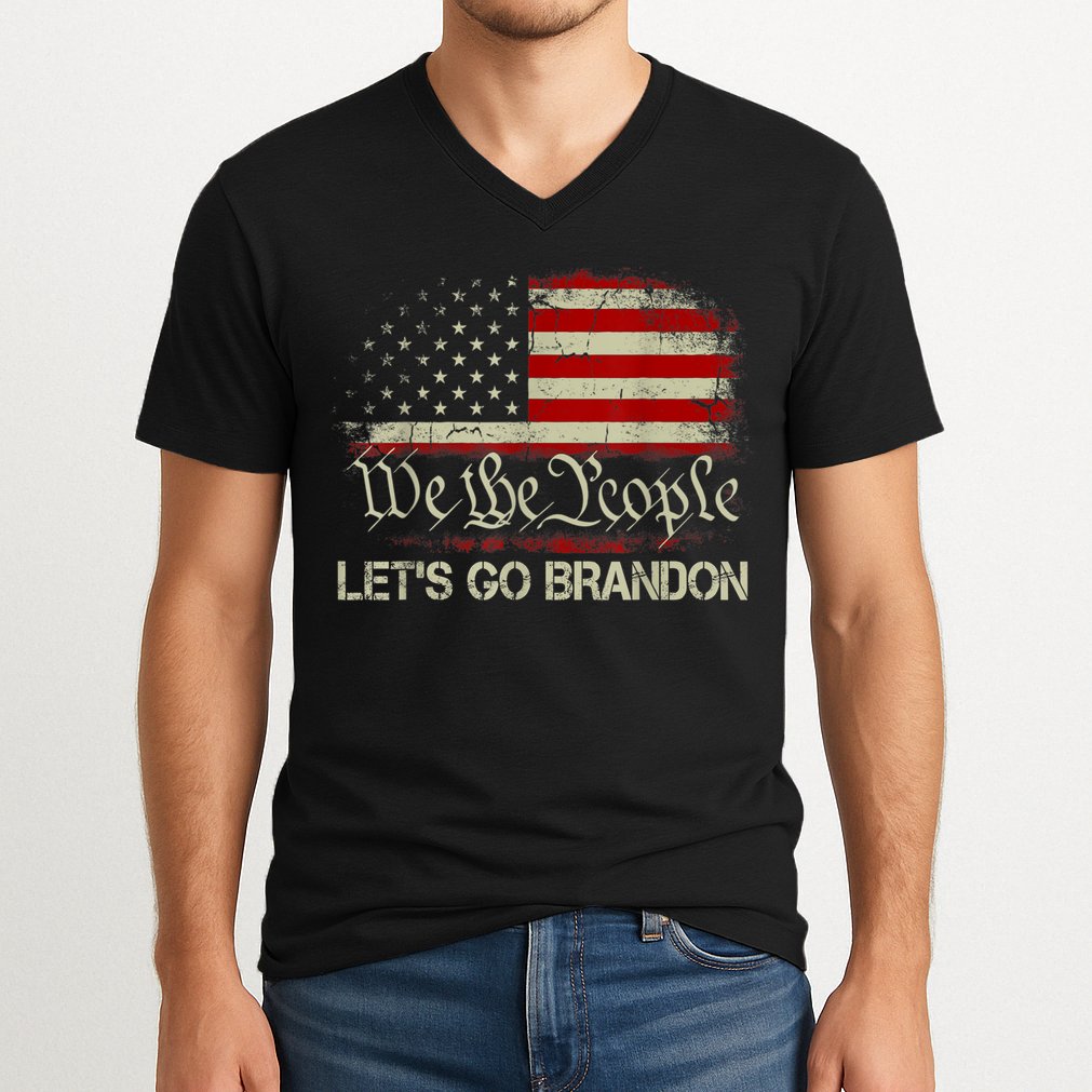 We The People Let's Go Brandon V-Neck T-Shirt
