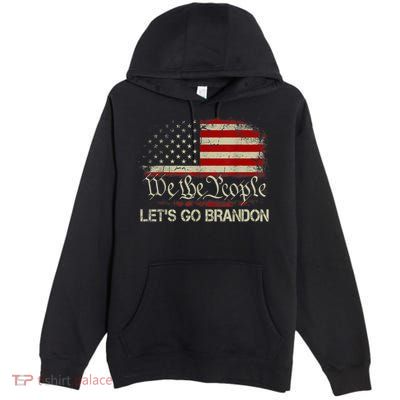 We The People Let's Go Brandon Premium Pullover Hoodie