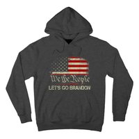 We The People Let's Go Brandon Hoodie