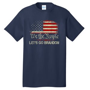 We The People Let's Go Brandon Tall T-Shirt