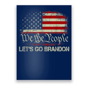 We The People Let's Go Brandon Poster