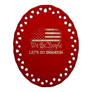 We The People Let's Go Brandon Ceramic Oval Ornament