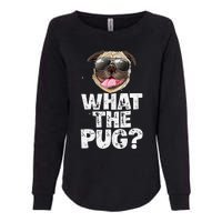 What The Pug Funny Dog Lover Pun Gifts Womens California Wash Sweatshirt