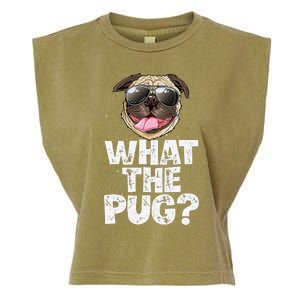 What The Pug Funny Dog Lover Pun Gifts Garment-Dyed Women's Muscle Tee