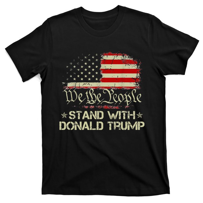 We The People Stand With Donald Trump 2024 American Flag T-Shirt