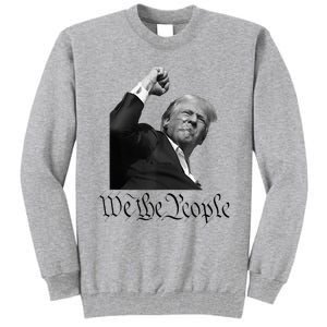 We The People Support Donald Trump Tall Sweatshirt