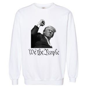 We The People Support Donald Trump Garment-Dyed Sweatshirt