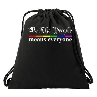 We The People Means Everyone LGBT Pride Month Drawstring Bag