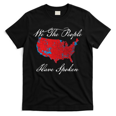 We The People Have Spoken Map Of 2024 Election Results Gift T-Shirt