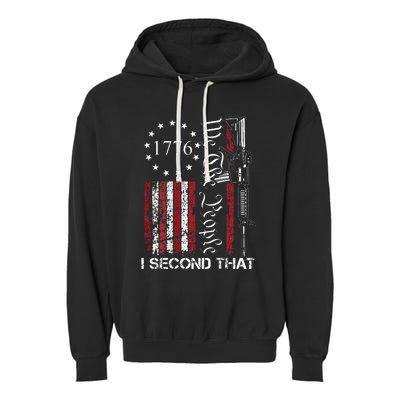 We The People I Second That 2nd Amendment US Flag Garment-Dyed Fleece Hoodie