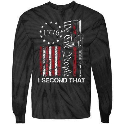 We The People I Second That 2nd Amendment US Flag Tie-Dye Long Sleeve Shirt