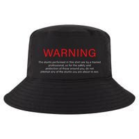 Warning Trained Professional Funny Jackass Stunts Disclaimer Cool Comfort Performance Bucket Hat