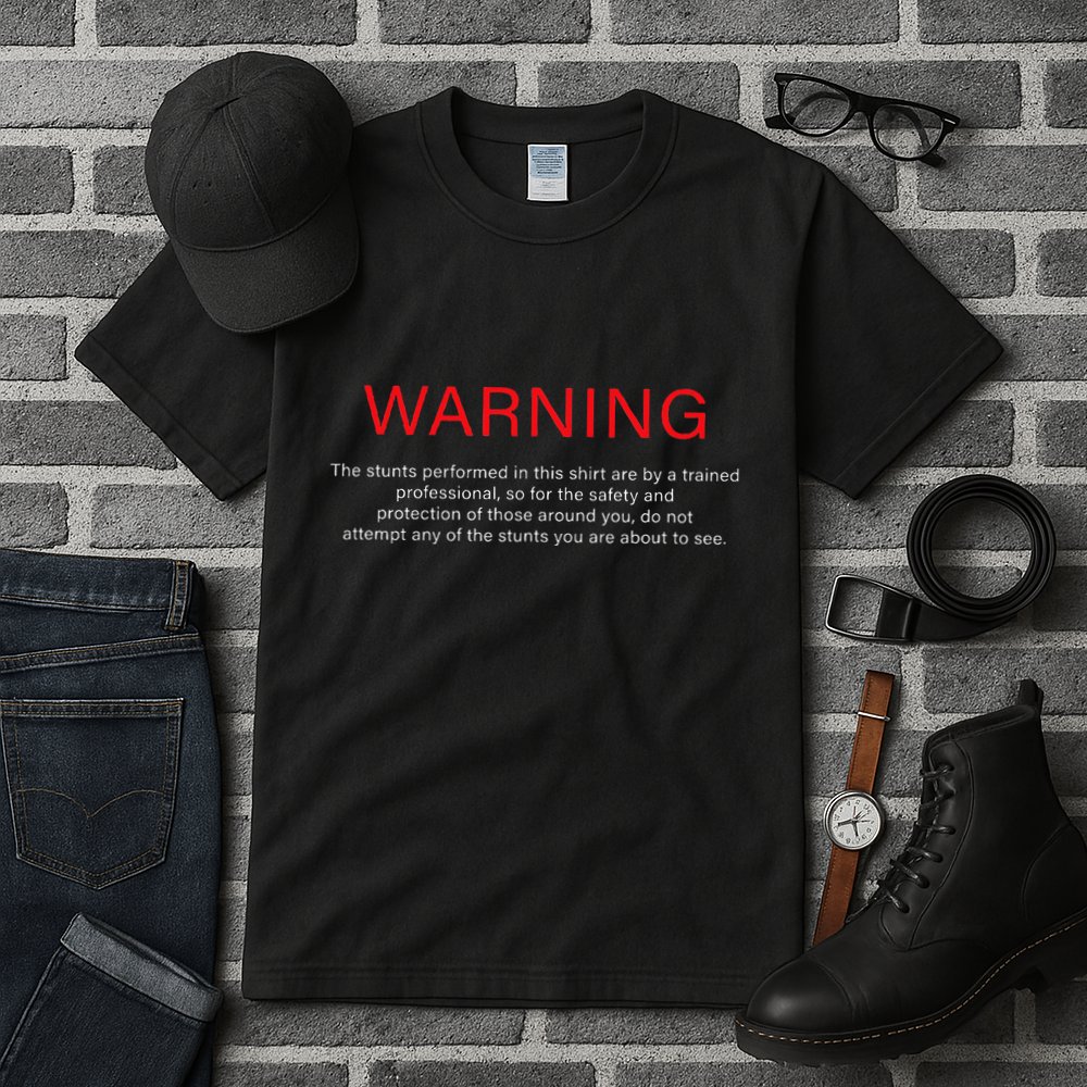 Warning Trained Professional Funny Jackass Stunts Disclaimer Tall T-Shirt