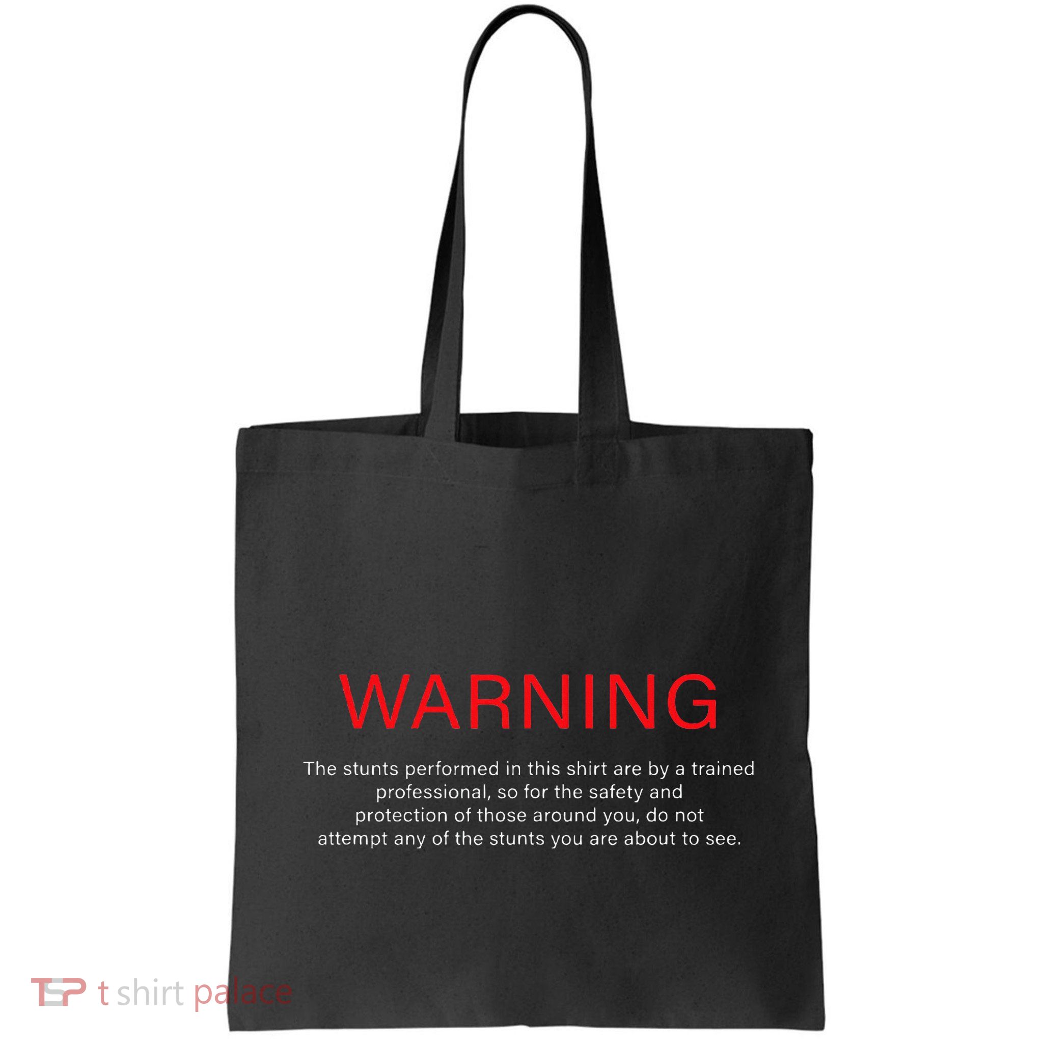 Warning Trained Professional Funny Jackass Stunts Disclaimer Bag