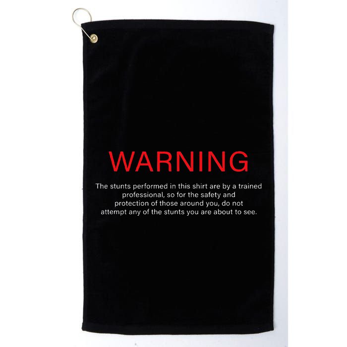 Warning Trained Professional Funny Jackass Stunts Disclaimer Golf Towel