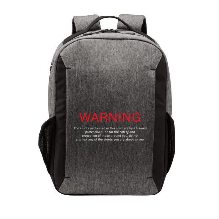 Warning Trained Professional Funny Jackass Stunts Disclaimer Vector Backpack