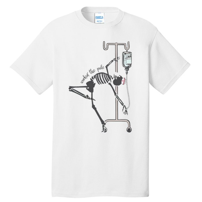 Working The Pole Funny Nurse Dancing Skeleton Halloween Cute Tall T-Shirt