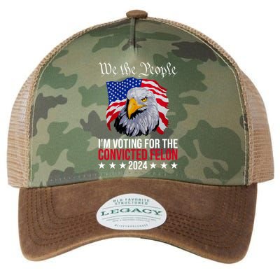 We The People Im Voting For The Convicted Felon 2024 Usa Eagle Legacy Tie Dye Trucker Hat