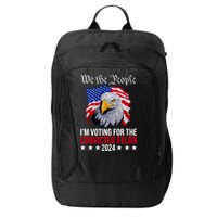 We The People Im Voting For The Convicted Felon 2024 Usa Eagle City Backpack