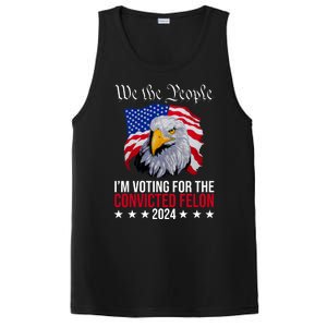 We The People Im Voting For The Convicted Felon 2024 Usa Eagle PosiCharge Competitor Tank