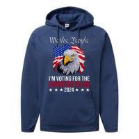 We The People Im Voting For The Convicted Felon 2024 Usa Eagle Performance Fleece Hoodie