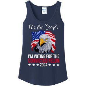 We The People Im Voting For The Convicted Felon 2024 Usa Eagle Ladies Essential Tank