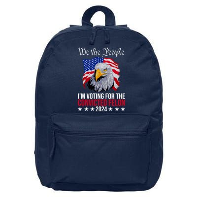 We The People Im Voting For The Convicted Felon 2024 Usa Eagle 16 in Basic Backpack