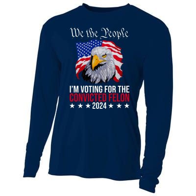 We The People Im Voting For The Convicted Felon 2024 Usa Eagle Cooling Performance Long Sleeve Crew