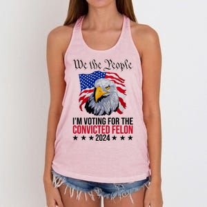 We The People Im Voting For The Convicted Felon 2024 Usa Eagle Women's Knotted Racerback Tank