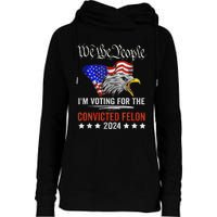 We The People Voting Convicted Felon Eagle Womens Funnel Neck Pullover Hood