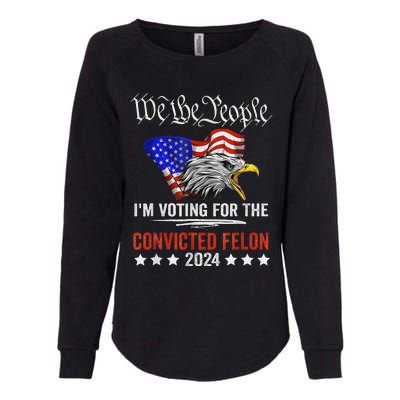 We The People Voting Convicted Felon Eagle Womens California Wash Sweatshirt