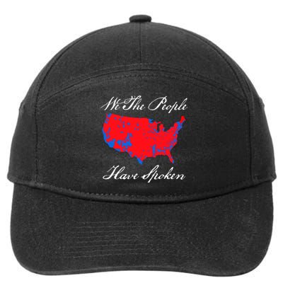 We The People Have Spoken 2024 Election Pro Trump 7-Panel Snapback Hat