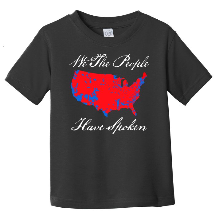 We The People Have Spoken 2024 Election Pro Trump Toddler T-Shirt