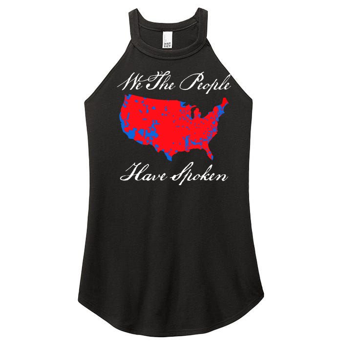 We The People Have Spoken 2024 Election Pro Trump Women's Perfect Tri Rocker Tank