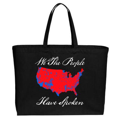 We The People Have Spoken 2024 Election Pro Trump Cotton Canvas Jumbo Tote