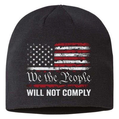 We The People Will Not Comply Sustainable Beanie