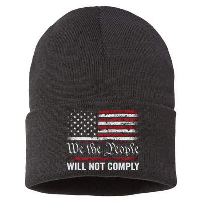 We The People Will Not Comply Sustainable Knit Beanie