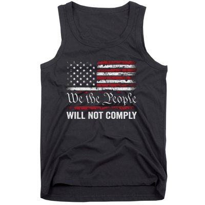 We The People Will Not Comply Tank Top