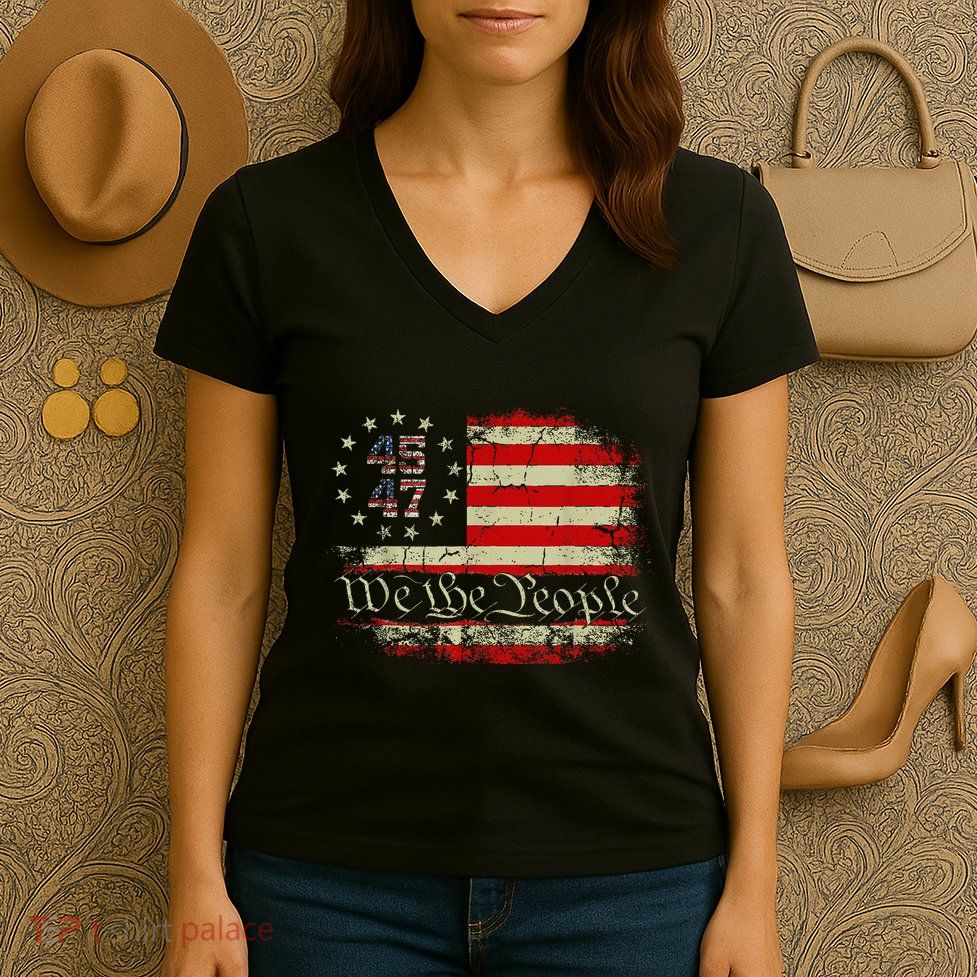 We The People Distressed Retro Flag 45 47 Trump Supporter Women's V-Neck T-Shirt