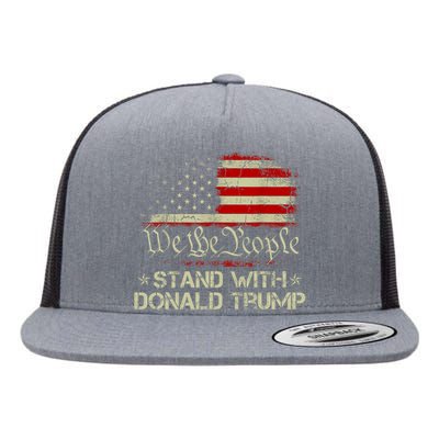 We The People Stand With Donald Trump 2024 American Flag Flat Bill Trucker Hat