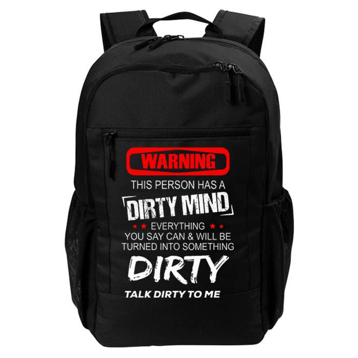 Warning This Person Has A Dirty Mind Everythign You Say Can Daily Commute Backpack