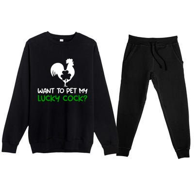 Want To Pet My Lucky Cock Funny St PatrickS Day Chicken Pun Premium Crewneck Sweatsuit Set