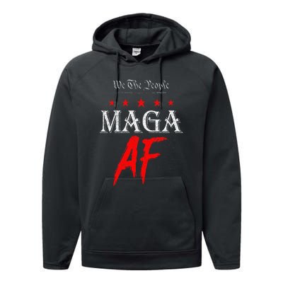 We The People Maga Af Us Flag We The People Maga Af Performance Fleece Hoodie