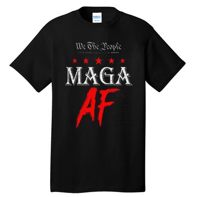 We The People Maga Af Us Flag We The People Maga Af Tall T-Shirt