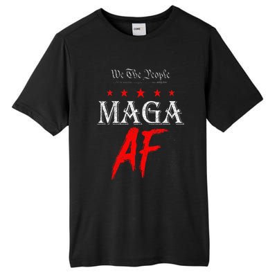 We The People Maga Af Us Flag We The People Maga Af Tall Fusion ChromaSoft Performance T-Shirt